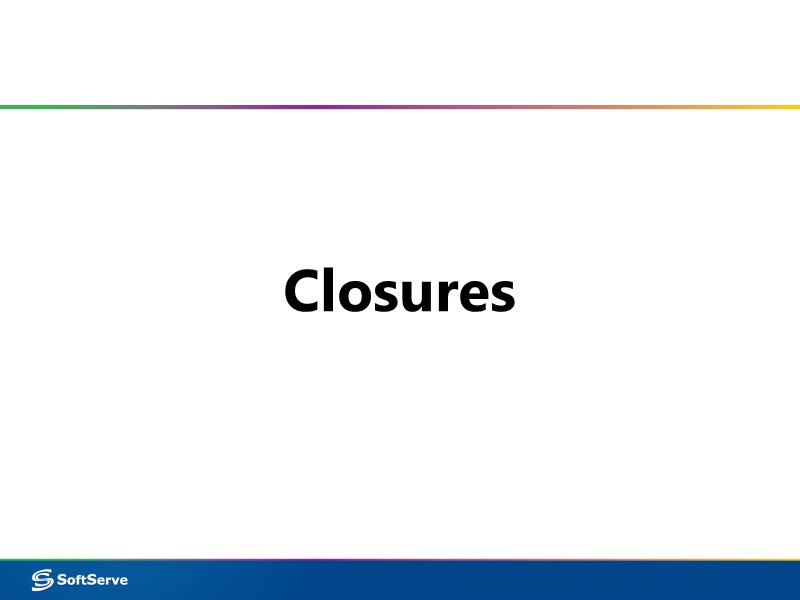 Closures